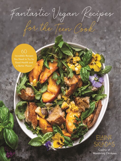 Title details for Fantastic Vegan Recipes for the Teen Cook by Elaine Skiadas - Available